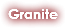 Granite